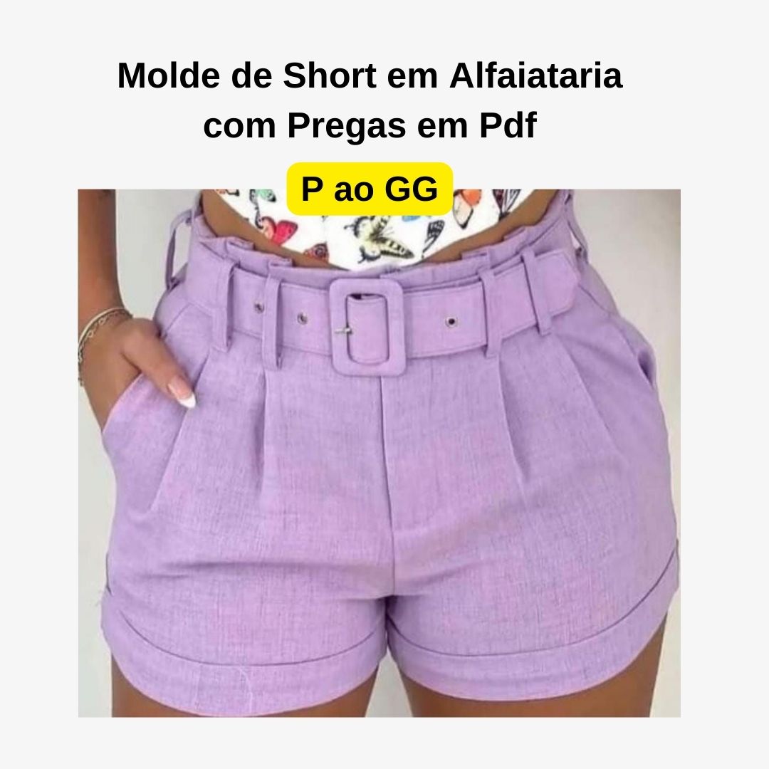 Molde de Short Em Alfaiataria em Pdf Atacadão da Costura