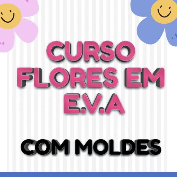 curso de flores em eva