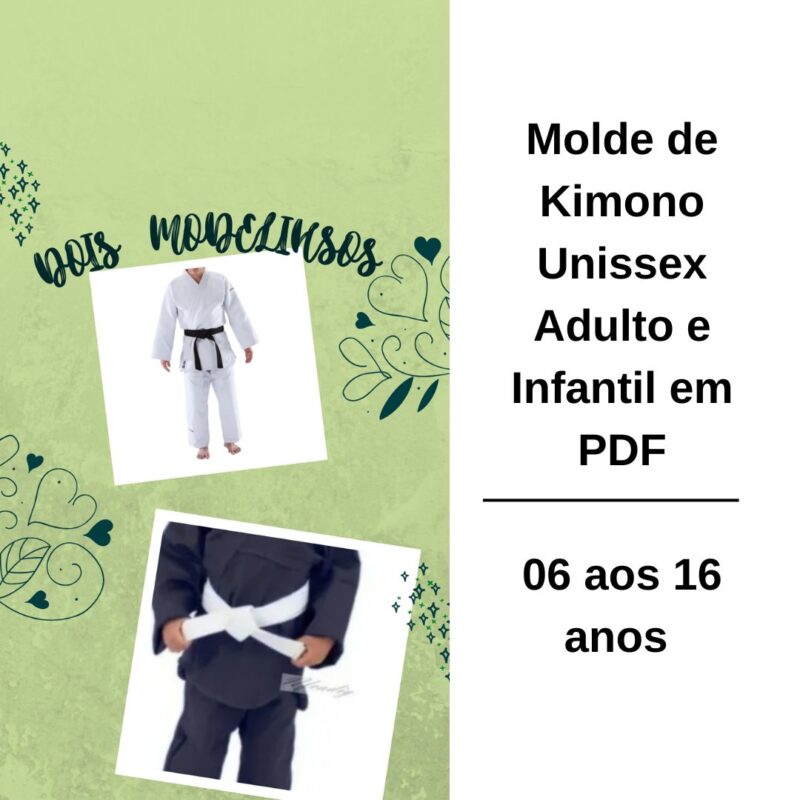 Molde de Kimono Unissex Adulto E Infantil em PDF